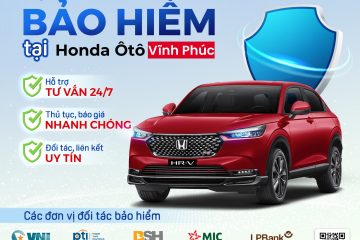 Mua Bảo Hiểm Tại Honda Ôtô Vĩnh Phúc – Vĩnh Yên